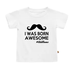 I Was Born Awesome (Kids)